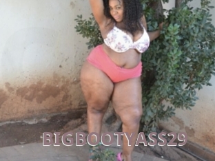 BIGBOOTYASS29