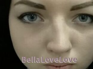 BellaLoveLove