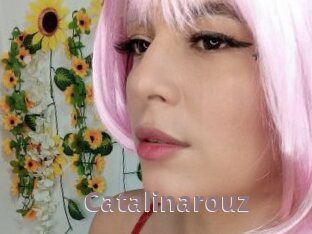Catalinarouz