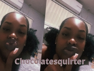 Chocolatesquirter