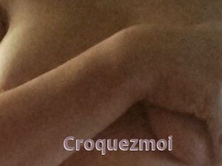 Croquezmoi