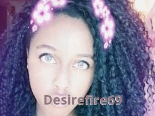 Desirefire69