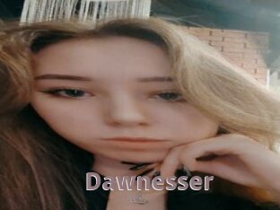 Dawnesser