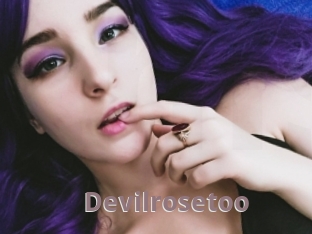 Devilrosetoo