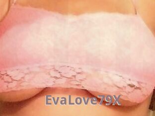 EvaLove79X
