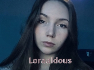 Loraaldous