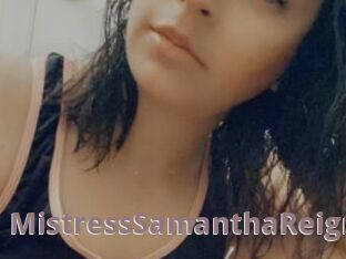 MistressSamanthaReign