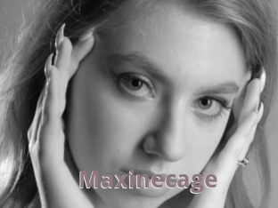 Maxinecage
