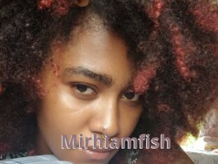 Mirhiamfish