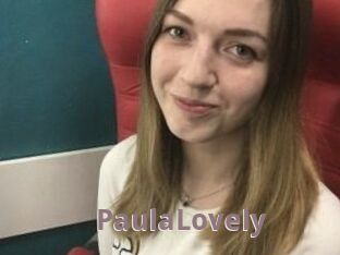 PaulaLovely