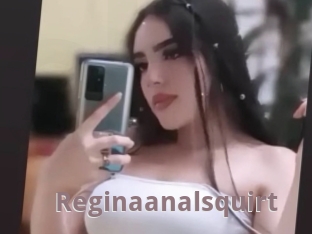Reginaanalsquirt
