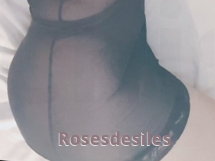 Rosesdesiles