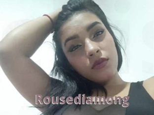 Rousediamong