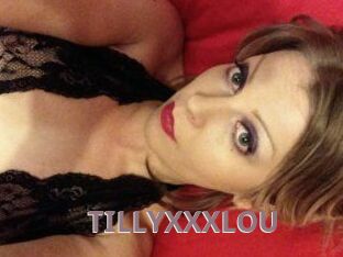 TILLYXXXLOU