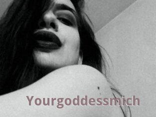 Yourgoddessmich